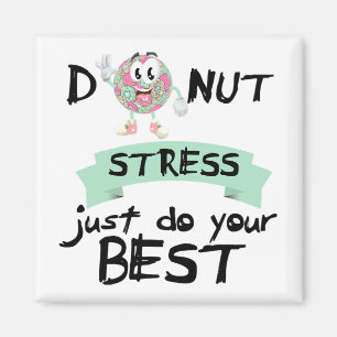 Stress Just Do Your Best Teacher Test Day Tee Magnet