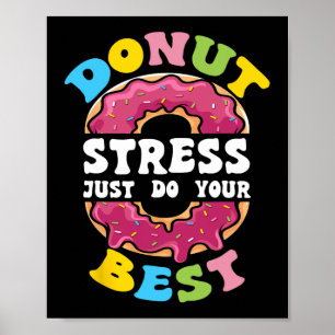 Stress Just Do Your Best Test Day Teacher 1  Poster