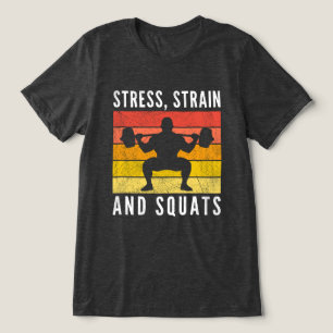 Stress Strain and Squats Tee, Funny Engineer Gym Tri-Blend Shirt