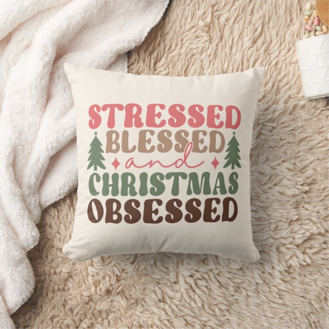 Stressed, Blessed, and Christmas Obsessed Cushion (Blanket)