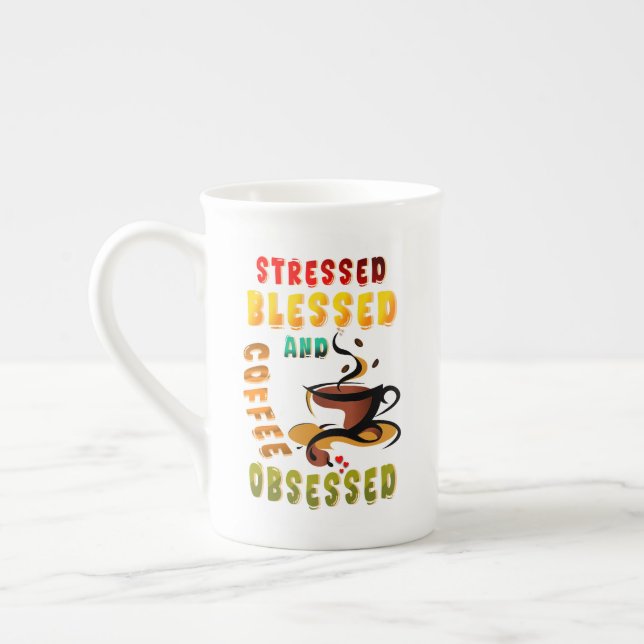 Stressed Blessed And Coffee Obsessed Bone China Mug (Left)