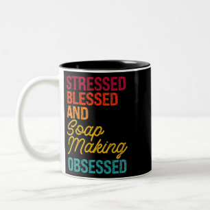 Stressed Blessed and Soap Making Obsessed Retro Di Two-Tone Coffee Mug