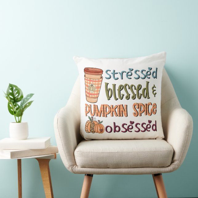 Stressed Blessed & Pumpkin Spice Obsessed Autumn Cushion (Chair)