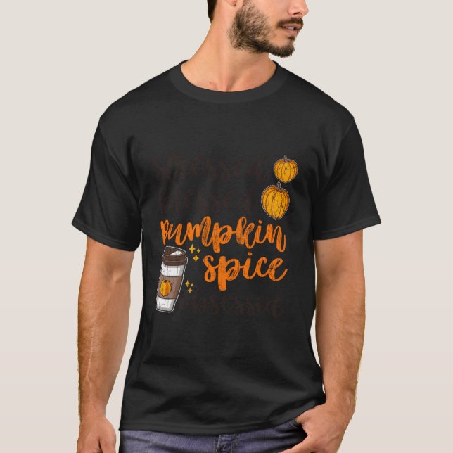 Stressed Blessed Pumpkin Spice Obsessed Coffee Tha T-Shirt (Front)