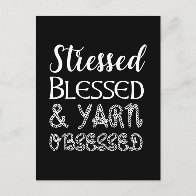 Stressed Blessed & Yarn Obsessed Postcard (Front)