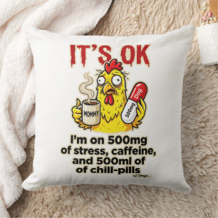 Stressed Chicken Coffee Lover Funny Mum Life Cushion