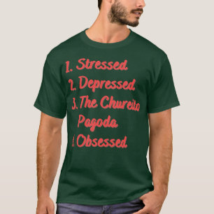 Stressed Depressed The Chureito Pagoda T-Shirt