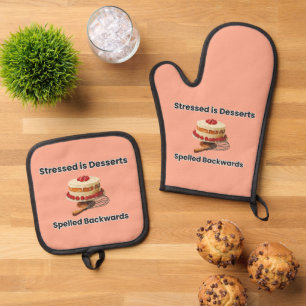 Stressed is Desserts Spelled Backwards Oven Mitt & Pot Holder Set