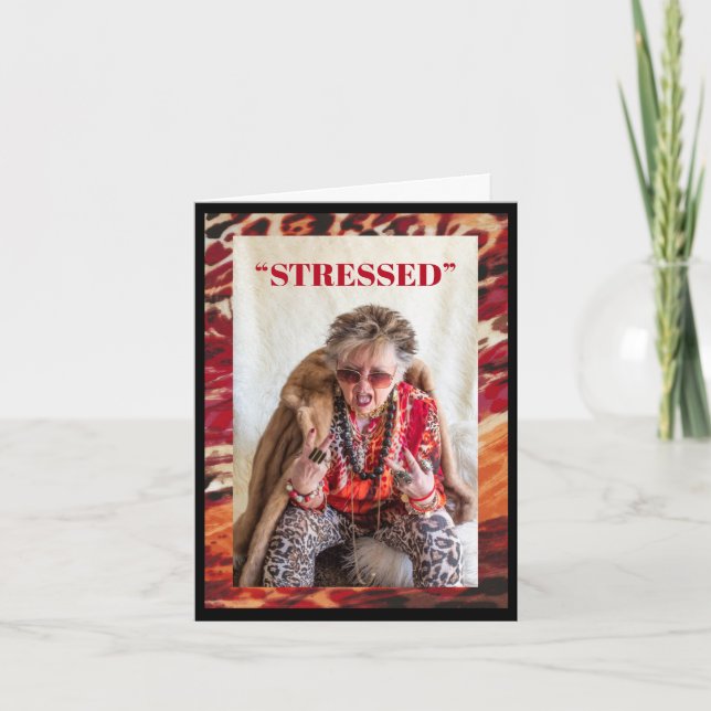 Stressed OR Desserts, your choice Greeting Card (Front)