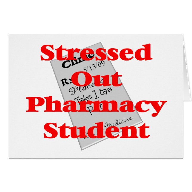 stressed out pharmacy student (Front Horizontal)