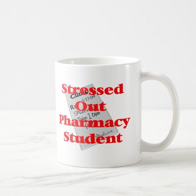 stressed out pharmacy student coffee mug (Right)