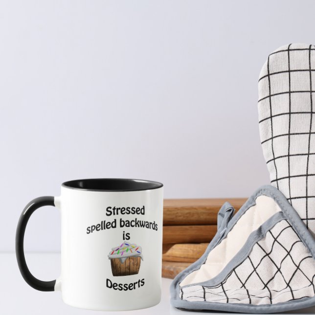 Stressed spelled backwards is desserts mug (Creator Uploaded)