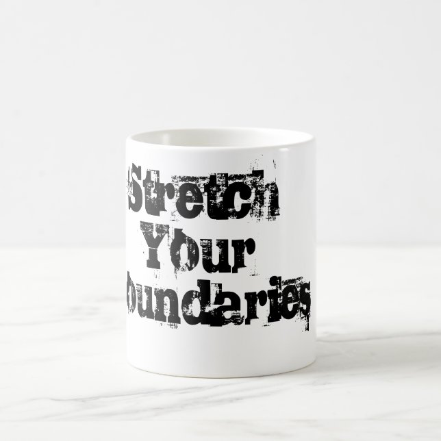 Stretch Your Boundaries Coffee Mug (Center)