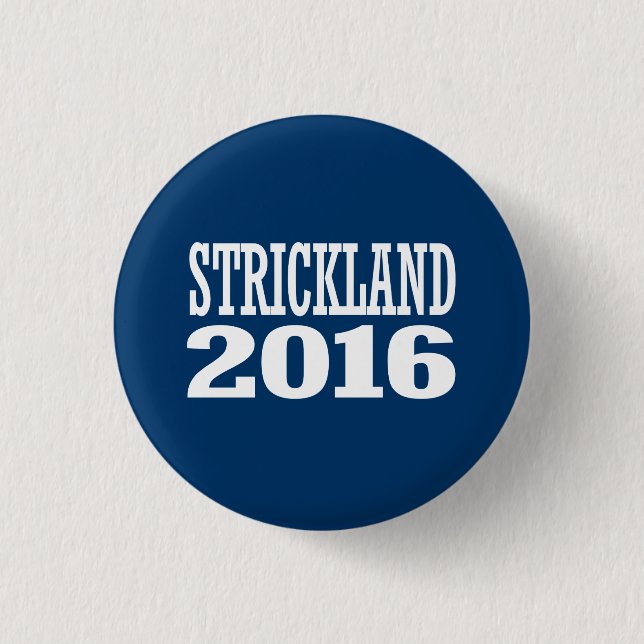Strickland - Ted Strickland 2016 3 Cm Round Badge (Front)