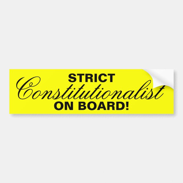 STRICT, Constitutionalist, ON BOARD! Bumper Sticker (Front)