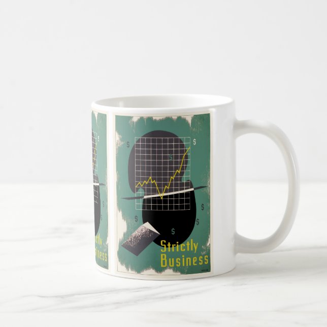 Strictly Business Coffee Mug (Right)