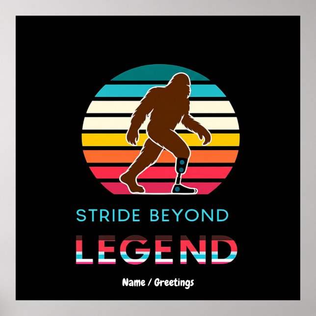 Stride Beyond Legend Sasquatch Amputee Vintage  Poster (Front)