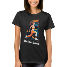 Stride loud