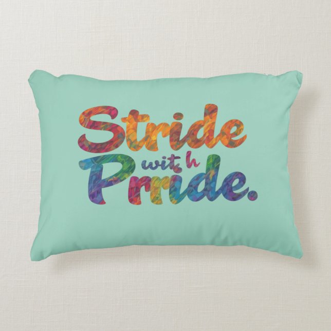 Stride With Pride - Inspirational Pillow Cover (Front)