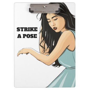 "STRIKE A POSE" ASIAN LADY CLIPBOARD