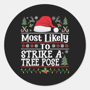 Strike A Tree Pose- Men Women Yoga Position Funny Classic Round Sticker