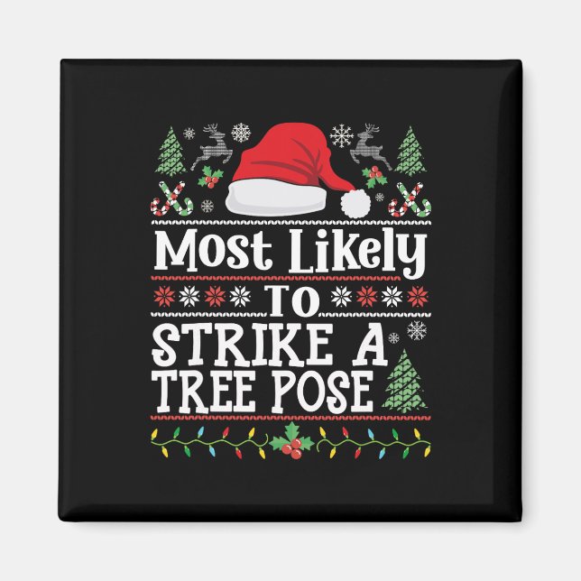 Strike A Tree Pose- Men Women Yoga Position Funny  Magnet (Front)