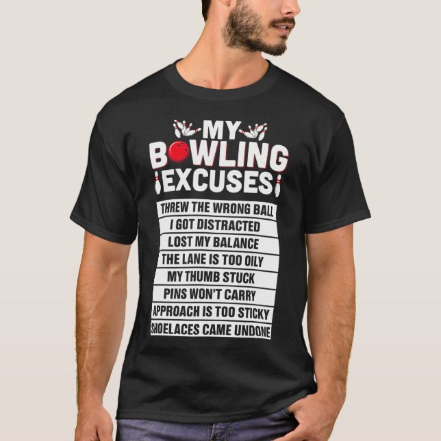 Strike And Smile Co Tee Funny Bowling Excuses  (Front)