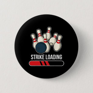 Strike Loading Bowling  6 Cm Round Badge