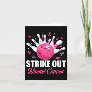 Strike Out Bowling Ball Pins Breast Cancer Pink Ri Card