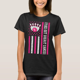 Strike Out Bowling Ribbon Usa Flag Breast Cancer A T-Shirt