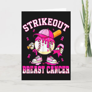 Strike Out Breast Cancer Awareness Baseball Drip P Card