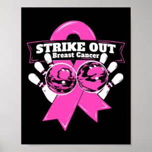 Strike Out Breast Cancer Awareness Bowling Fighter Poster