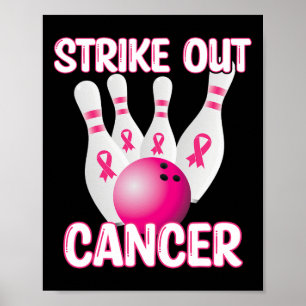 Strike Out Breast Cancer Awareness - Bowling Pink Poster