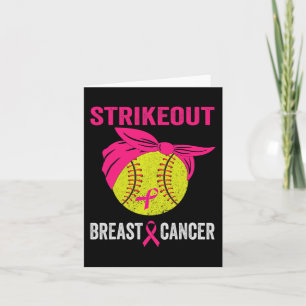 Strike Out Breast Cancer Awareness Messy Bun Softb Card
