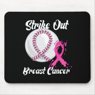 Strike Out Breast Cancer Baseball Fight Awareness  Mouse Pad