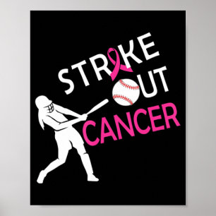 Strike Out Breast Cancer Baseball Fight Awareness  Poster