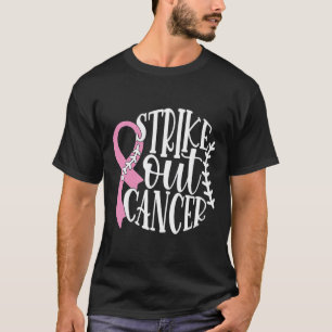 Strike Out Breast Cancer Baseball Fight Awareness T-Shirt