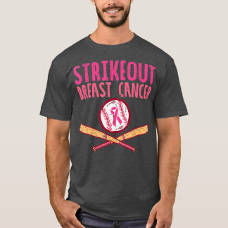 Strike Out Breast Cancer Baseball Fight Awareness  T-Shirt