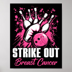 Strike Out Breast Cancer Bowling Pink Ribbon Women Poster