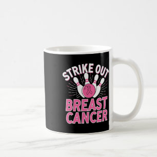 Strike Out Breast Cancer - Breast Cancer Awareness Coffee Mug