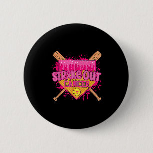 Strike Out Breast Cancer Warrior Softball Drip Hom 6 Cm Round Badge