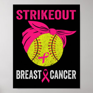Strike Out Softll Breast Cancer Awareness Messy Bu Poster