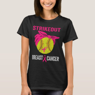 Strike Out Softll Breast Cancer Awareness Messy Bu T-Shirt