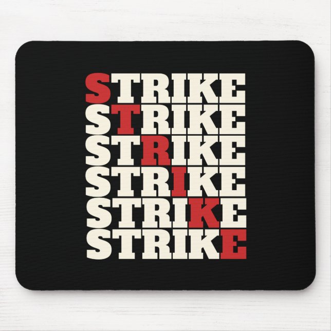 STRIKE - So everyone your Union Strong Mouse Pad (Front)