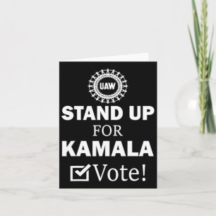 Strike Stand Up For Kamala Vote Card