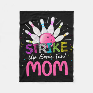 Strike Up Some Fun Mum Of The Birthday Girl Bowlin Fleece Blanket