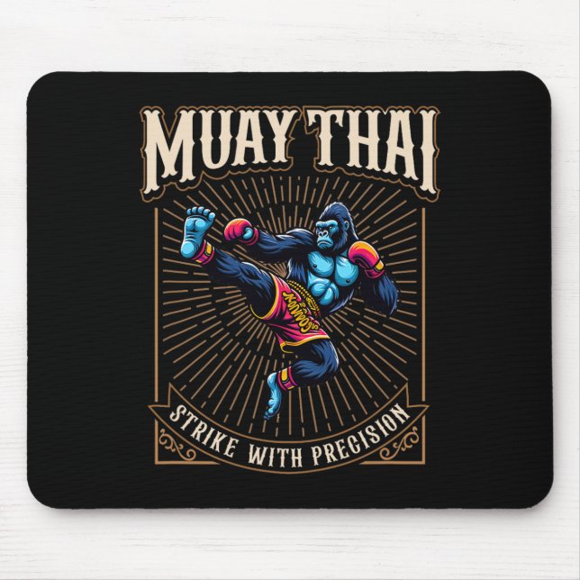Strike With Precision - Cool Muay Thai Gorilla Kic Mouse Pad (Front)