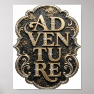 Striking Gold ADVENTURE Bold Design Poster