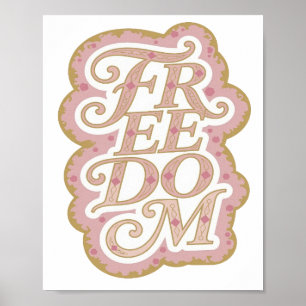 Striking Gold FREEDOM Print