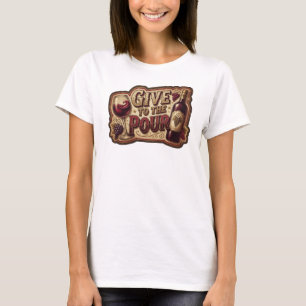 Striking Gold GIVE TO THE POUR Wearable Art T-Shirt